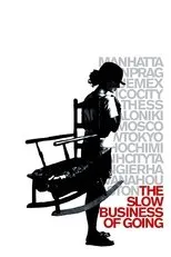 Póster de The Slow Business of Going
