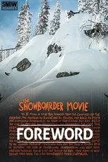 Póster de The Snowboarder Movie: Foreword