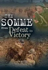 Póster de The Somme: From Defeat to Victory