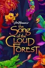 Póster de The Song of the Cloud Forest