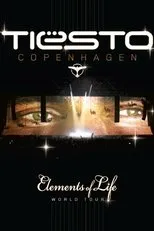 Póster de The Sound of Tiësto - Elements of Life World Tour