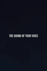 Póster de The Sound of Your Voice