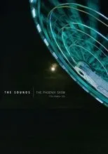 Póster de The Sounds: The Phoenix SXSW