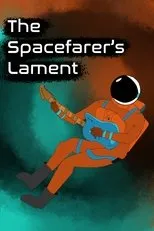 Póster de The Spacefarer's Lament
