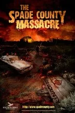 Póster de The Spade County Massacre