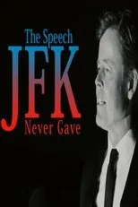 Póster de The Speech JFK Never Gave