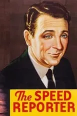Póster de The Speed Reporter