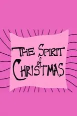 Póster de The Spirit of Christmas