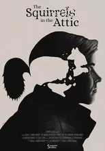 Póster de The Squirrels in the Attic