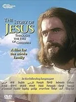 Póster de The Story of Jesus Through the Eyes of Children