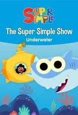 Póster de The Super Simple Show - Underwater