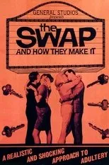 Póster de The Swap and How They Make It