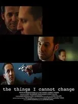 Póster de The Things I Cannot Change