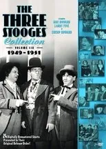 Póster de The Three Stooges Collection, Vol. 6: 1949-1951