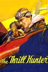 Póster de The Thrill Hunter