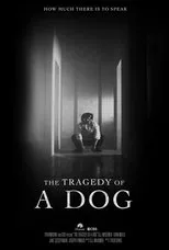 Póster de The Tragedy of a Dog