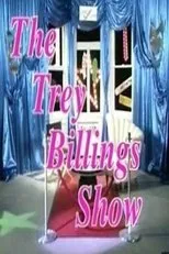 Póster de The Trey Billings Show