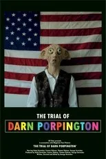 Póster de The Trial of Darn Porpington