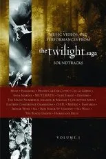 Póster de The Twilight Saga Soundtracks, Vol 1 : Music Videos and Performances