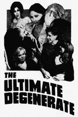 Póster de The Ultimate Degenerate