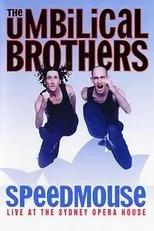 Póster de The Umbilical Brothers: Speedmouse