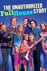 Póster de The Unauthorized Full House Story