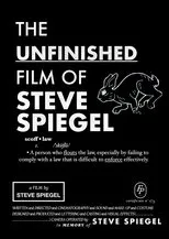 Póster de The Unfinished Film Of Steve Spiegel