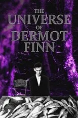 Póster de The Universe of Dermot Finn