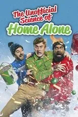 Póster de The Unofficial Science of Home Alone