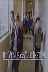Póster de The Venus de Milo Instead