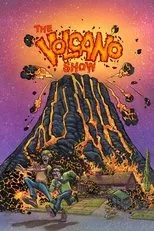 Póster de The Volcano Show