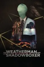 Póster de The Weatherman and the Shadowboxer