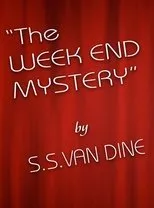 Póster de The Week End Mystery