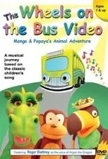 Póster de The Wheels on the Bus Video: Mango and Papaya's Animal Adventures