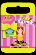 Póster de The Wiggles - Emma's Bowtiful Ballet Studio