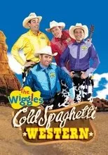 Póster de The Wiggles: Cold Spaghetti Western