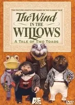 Póster de The Wind in the Willows: A Tale of Two Toads