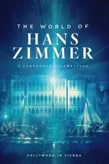 Póster de The World Of Hans Zimmer - Hollywood in Vienna