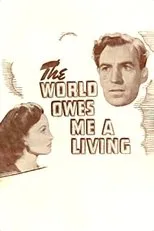 Póster de The World Owes Me a Living