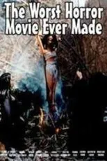 Póster de The Worst Horror Movie Ever Made