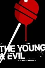 Póster de The Young & Evil