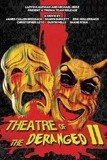 Póster de Theatre of the Deranged II