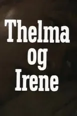 Póster de Thelma og Irene