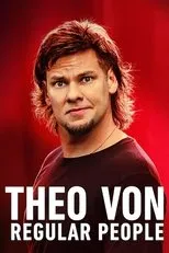 Póster de Theo Von: Regular People