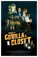 Póster de There's a Gorilla in the Closet