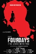 Póster de These Four Days I've Lived With You