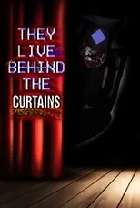 Póster de They Live Behind The Curtains