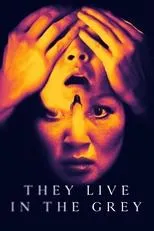Póster de They Live in the Grey