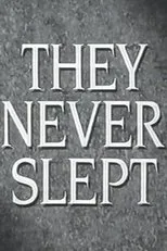 Póster de They Never Slept
