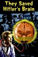 Póster de They Saved Hitler's Brain
